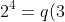 2^4 = q(3) - q(2)